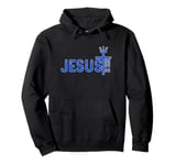 Jesus is my King - Bible True Story - Jesus Happy Pullover Hoodie