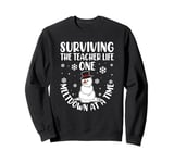 Surviving The Teacher Life One Meltdown At A Time Sweatshirt