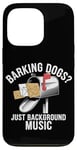 Coque pour iPhone 13 Pro Des chiens qui aboient ? Just Background Music Mail Carrier Postal Work