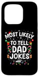 iPhone 15 Pro Funny Dad Christmas Xmas Tee Most Likely To Tell Dad Jokes Case