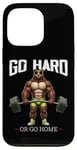 Coque pour iPhone 13 Pro Go Hard Or Go Home Ours Haltérophilie Fitness Gym