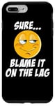 Coque pour iPhone 7 Plus/8 Plus Blame It On The Lag Gamer Jokes Geek Sarcastic Jeu en ligne