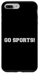 iPhone 7 Plus/8 Plus Go Sports Funny Game Day Athletic Shirt For Sports Fans Case