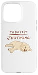 iPhone 15 Pro Max Cute lazy sleeping Labrador Dog Lover to do list nothing Case