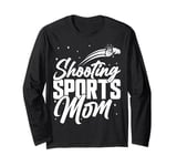 Shooting Sports Mom Trap Shooting Clay Pigeon Shooting Woman Long Sleeve T-Shirt