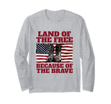 Land of the Free Because of the Brave Memorial Veterans Day Long Sleeve T-Shirt