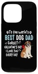 iPhone 13 Pro St Bernard Best Dog Dad Valentines Day Funny Puppy Case