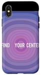 iPhone X/XS Find Your Center Mindfulness Apparel for Wellness Case