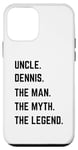 iPhone 12 mini Uncle Dennis The Man The Myth The Legend Father's Day Case