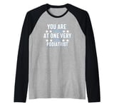 You Are You Looking at One Very Awesome Podiatrist Raglan Baseball Tee