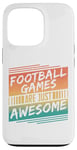 Coque pour iPhone 13 Pro Les jeux de football sont tout simplement géniaux - Amateur de football rétro