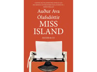 Miss Island | Auður Ava Ólafsdóttir | Språk: Dansk