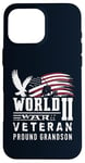 iPhone 16 Pro Max World War II 2 Veteran Proud Grandson Service Eagle Flag Case