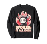 Spoiler It All Ends Grim Reaper Dark Humor Graphic Sweatshirt