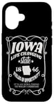 iPhone 16 Iowa Life Changing State 1846 Funny Iowa Case