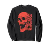 Hell is Empty And All The Devils Are Here Shakespeare Skull Sweatshirt