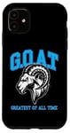 iPhone 11 G.O.A.T. Shirt, Goat shirt, greatest of all time, retro rap Case