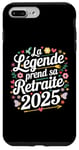 Coque pour iPhone 7 Plus/8 Plus La Légende Prend Sa Retraite Humour Cadeau Retraité 2025