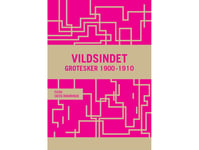 Vildsindet | Harald Kidde  Thit Jensen  Sigurd Mathiesen  Holger Rygaard-Hansen  Sten Drewsen  Thomas Krag  Johannes V. Jensen  R. Jahn Nielsen  L.C. Nielsen  Astrid Ehrencron-Kidde | Språk: Danska