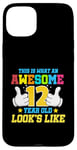 iPhone 15 Plus This is what an awesome 12 year old looks like 12th birthday Case