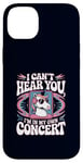 Coque pour iPhone 14 Plus I Can't Hear You I'm in My Own Concert Unicorn Music Lover