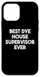 iPhone 12 mini Best Dye House Supervisor Ever Case