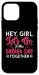 iPhone 12 mini Hey Girl Let's Go To This Thrift Shop Yard Sale Garage Sales Case