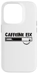 iPhone 14 Pro Caffeine Fix Loading Progress Coffee Lover Bar Funny Case