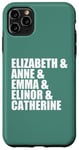 iPhone 11 Pro Max Elizabeth Anne Emma Elinor Catherine Jane Austen Leads Meme Case