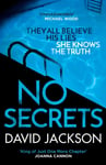 No Secrets  a totally gripping serial killer thriller from the bestselling author of Cry Baby