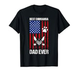 Best Chihuahua Dad Ever American Flag Fathers Day Chihuahua T-Shirt