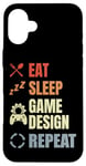 Coque pour iPhone 16 Plus Eat Sleep Game Design Repeat Video Game Producer