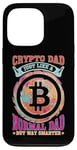 Coque pour iPhone 13 Pro Crypto Dad, Just Like A Normal Dad But Way Smarter