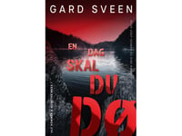 En Dag Skal Du Dø | Gard Sveen | Språk: Dansk