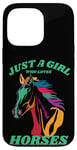 iPhone 13 Pro Just a Girl who Loves Horses for Horse Loving women girls Case