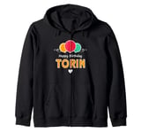 Happy Birthday saying Torin Zip Hoodie