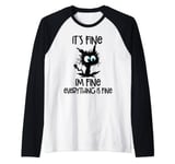 It’s Fine I’m Fine Everything Is Fine Funny Cat Raglan Baseball Tee