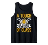 A Touch of Color Is a Touch of Class Painter Tank Top