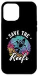 iPhone 12 Pro Max Save The Reefs Future Marine Ocean Science Marine Biology Case