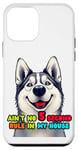 iPhone 12 mini Funny Dog Lover Ain't No 5 Second Rule Design Case