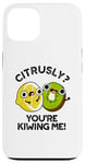 Coque pour iPhone 13 Petit jeu de mots amusant aux fruits Citrusly You're Kiwiing Me