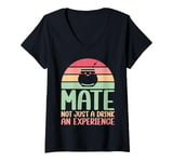 Womens Mate Not Just a Drink an Experience Mate V-Neck T-Shirt