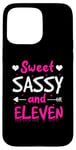 Coque pour iPhone 15 Pro Max Joyeux 11e anniversaire Sweet Sassy et Eleven Girls 11 ans