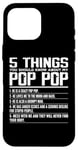 iPhone 16 Pro Max 5 Things You Should Know About Pop Pop Funny Grandpa Pop Pop Case