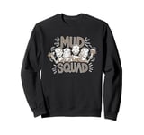 Mud Squad, Mud Run Team and Mud Runner Sweatshirt