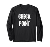 Check Point Military Slang Long Sleeve T-Shirt