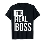 The Real Boss - Hers and His Matching Couples Valentines Day T-Shirt