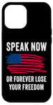 Coque pour iPhone 14 Pro Max Speak Now or Forever Lose Your Freedom – Free Speech USA