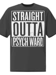 Straight Outta Psych Ward Oversize T-shirt