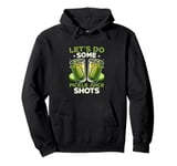 Let's Do Some Pickle Juice Shots Fitness Vegan Cucumber Pullover Hoodie